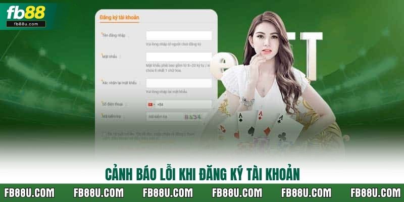 Cảnh báo lỗi khi đăng ký tài khoản
