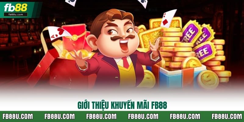 Giới thiệu khuyến mãi FB88