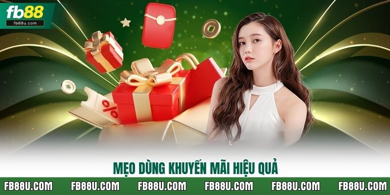 Mẹo dùng khuyến mãi hiệu quả