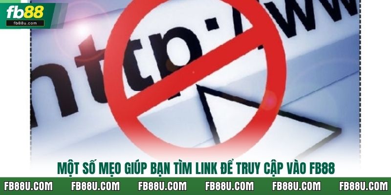 Một số mẹo giúp bạn tìm link để truy cập vào Fb88